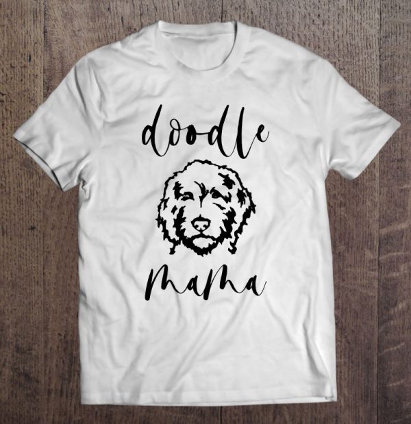 Doodle Mama Shirts For Women, Aussidoodle Mom, Doodle Mama
