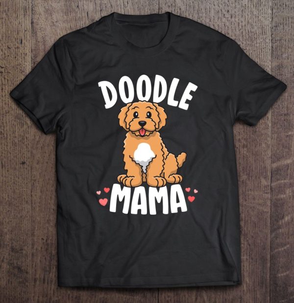 Doodle Mama Shirts For Women Goldendoodle Owner Gifts
