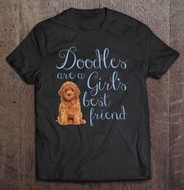 Doodles Are A Girl’s Best Friend Golden Labradoodle Dog Mom