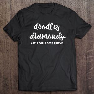 Doodles Are A Girls Best Friend Goldendoodle Mom Doodles Are A Girls Best Friend Goldendoodle Mom