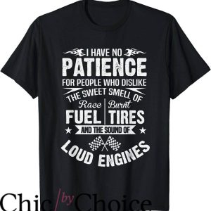 Drag Race T-Shirt I Have No Patience For People Who Dislike