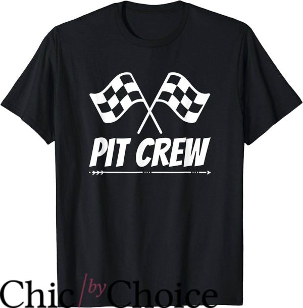 Drag Race T-Shirt Pit Crew Shirt