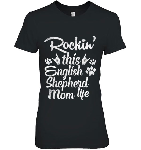 English Shepherd Mom Rockin’ This Dog Mom Life Mother’s Day