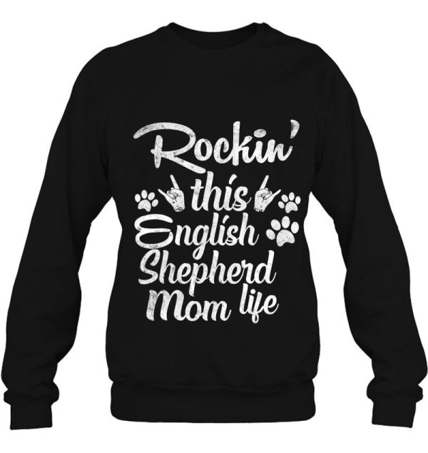 English Shepherd Mom Rockin’ This Dog Mom Life Mother’s Day