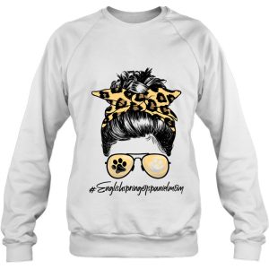 English Springer Spaniel Mom Dog Mom Messy Hair Bun Leopard 4