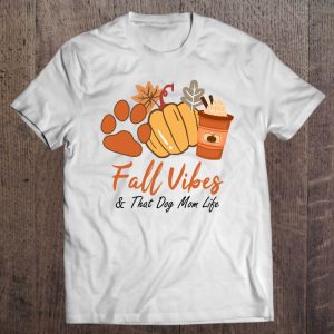 Fall Vibes And That Dog Mom Life Pumpkin Fall Thanksgiving
