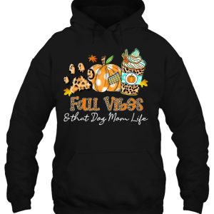 Fall Vibes That Dog Mom Life Dog Paw Pumpkin Fall 3
