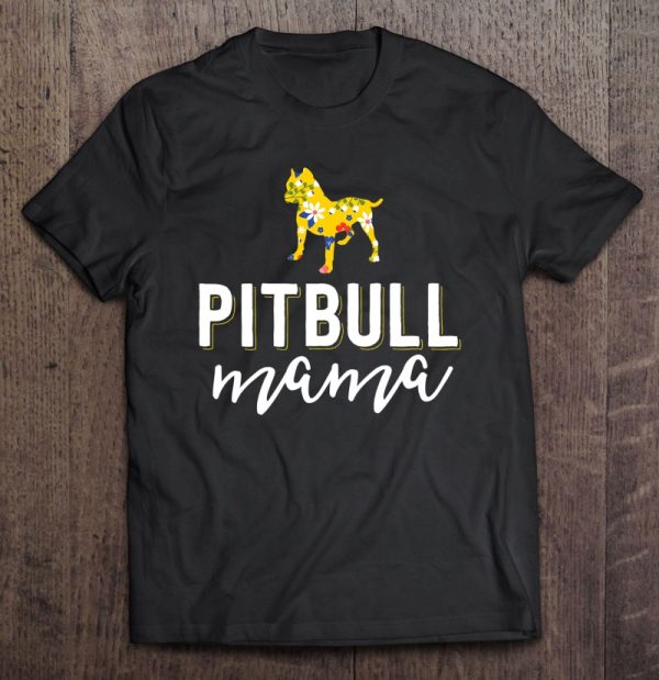 Floral Dog Mom Shirts For Women Owner Gift Pitbull Mama