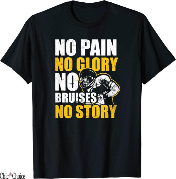 Football Culture T-Shirt Glory Bruises Story Design Coach