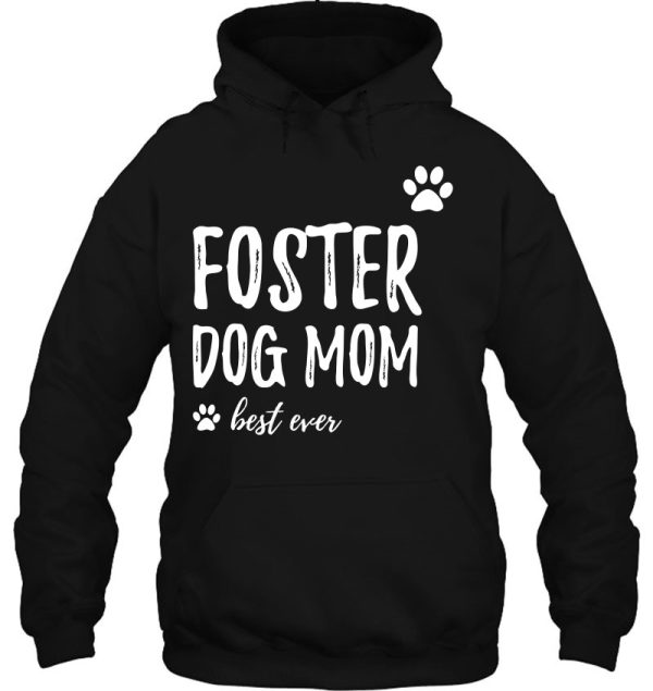 Foster Dog Mom Funny Rescue Dog Lover Gift Idea