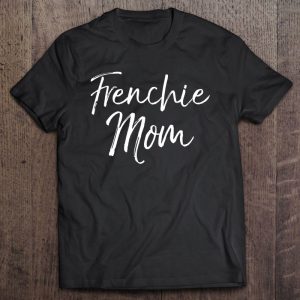 French Bulldog Mother’s Day Gift Cute Dog Mom Frenchie Mom Tank Top