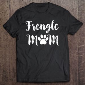 Frengle Mom Dog Lover Women