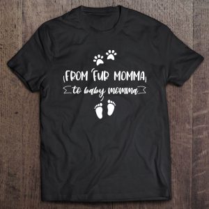 From Fur Momma To Baby Momma