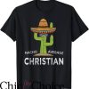 Fun Christian T-Shirt Nacho Average Christian Shirt