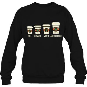 Funny Autism Mom Coffee Shirt Awareness Mother's Day Gift 3 Funny Autism Mom Coffee Shirt Awareness Mothers Day Gift 4