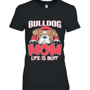 Funny Bulldog Mom Life Is Buff Cute American Bulldog