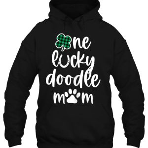 Funny Cute St Patricks Day Dog Lover One Lucky Doodle Mom 3