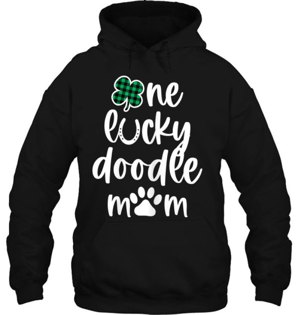 Funny Cute St Patricks Day Dog Lover One Lucky Doodle Mom