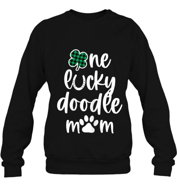 Funny Cute St Patricks Day Dog Lover One Lucky Doodle Mom