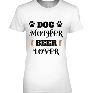 Funny Dog Mother Beer Lover