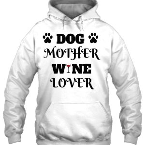 Funny Dog Mother Wine Lover 3