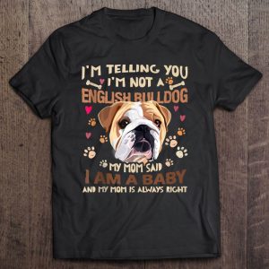 Funny English Bulldog Baby Tee Dog Mom Mother Dogs Lover