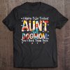 Funny I Have Two Titles Aunt & Dog Mom I Rock Them Both