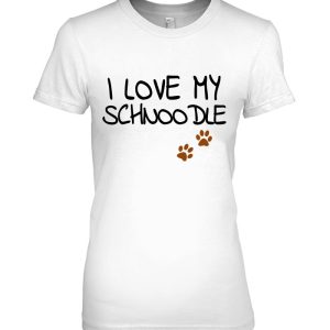 Funny I Love My Schnoodle For Doodle Dog Mom Dad Lover