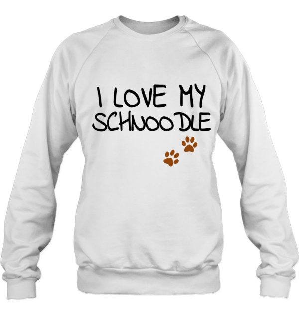 Funny I Love My Schnoodle For Doodle Dog Mom Dad Lover