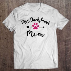 Funny Mini Dachshund Mom For Doxie Weiner Dog Lovers 1