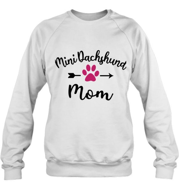 Funny Mini Dachshund Mom For Doxie Weiner Dog Lovers