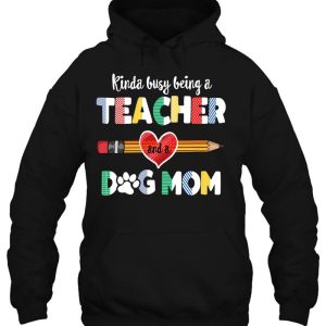 Funny Mother's Day For Teacher Dog Lover, Dog Mom Teacher 2 Funny Mothers Day For Teacher Dog Lover Dog Mom Teacher 3