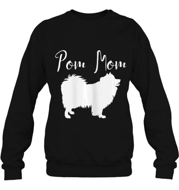 Funny Pom Pomeranian Lover Dog Mom Mommy Pom Lover