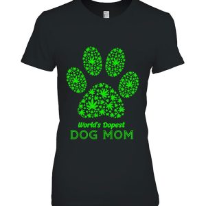 Funny World’s Dopest Dog Mom Cannabis Leaf Marijuana Weed
