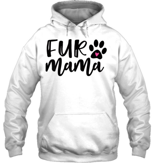 Fur Mama , Dog Mom , Dog Mom Gift, Mom Of Dogs