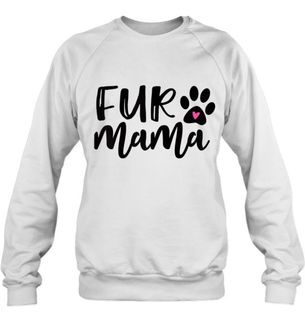 Fur Mama , Dog Mom , Dog Mom Gift, Mom Of Dogs