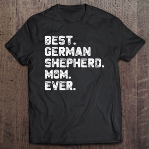 German Shepherd Dog Mom Shirt Best Dog Mom 1