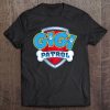 Gigi Patrol Shirt-Dog Mom Dad Funny Gift Birthday Party