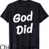 God Did T-Shirt