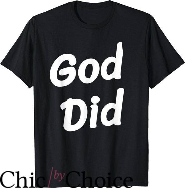 God Did T-Shirt