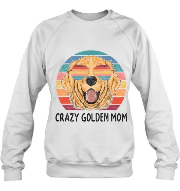 Golden Retriever Dog Mom Gifts Crazy Golden Dog Mom