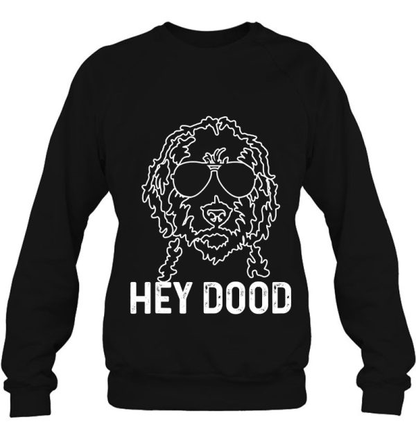 Goldendoodle Hey Dood Funny Labradoodle Golden Doodle Dog