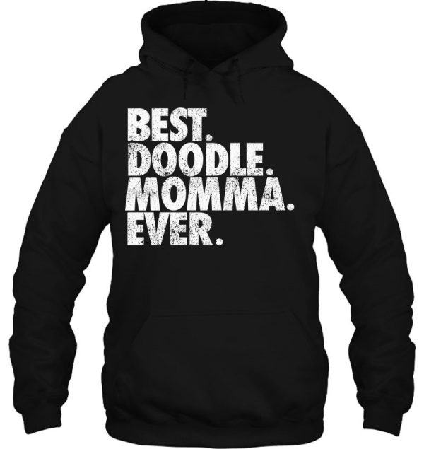 Goldendoodle Mom Best Doodle Momma Ever