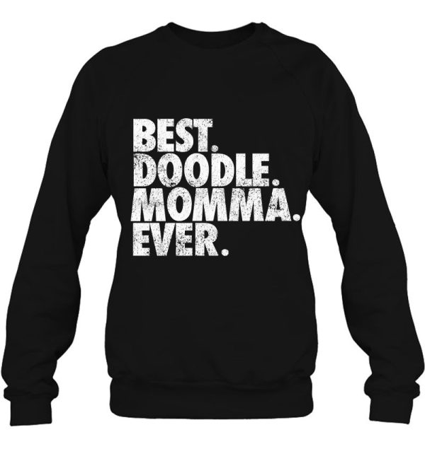 Goldendoodle Mom Best Doodle Momma Ever