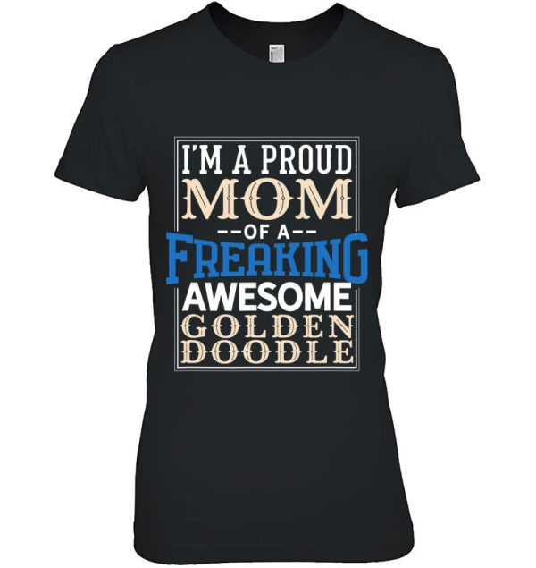 Goldendoodle Mom Funny Mother’s Day Doodle Dog Proud