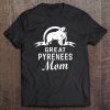 Great Pyrenees Dog Mom Dogs Owner For Women Gifts