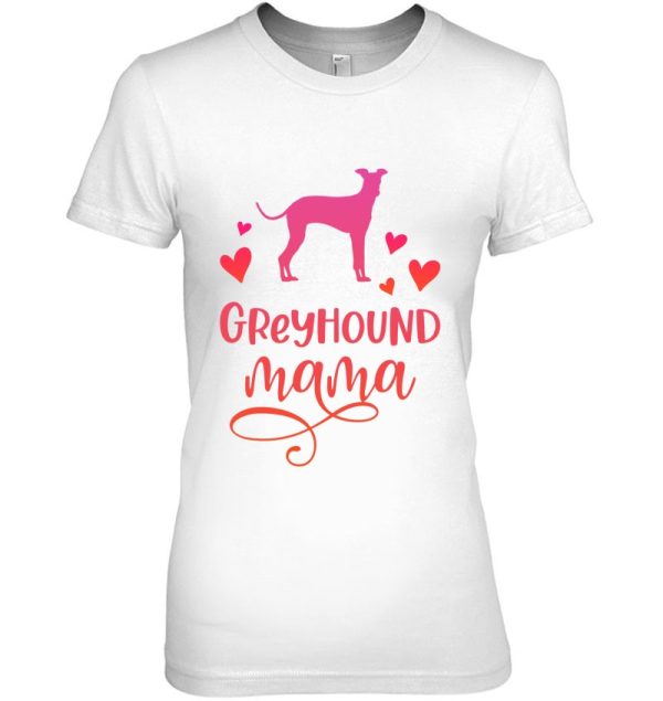 Greyhound Mama Dog Mum Greyhounds Gift