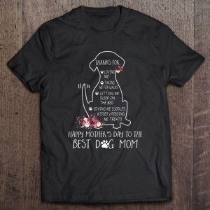 Happy Mother’s Day To The Best Dog Mom Thanks For Loving Me Talking Me For Walks Dog Owners Pet Lovers Floral