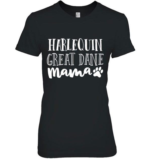Harlequin Great Dane Mom Shirt Mother Mama Dog Lover Gift