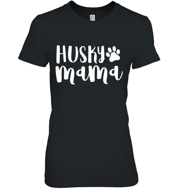 Husky Mama Funny Dog Lovers Dog Mom Women Gifts